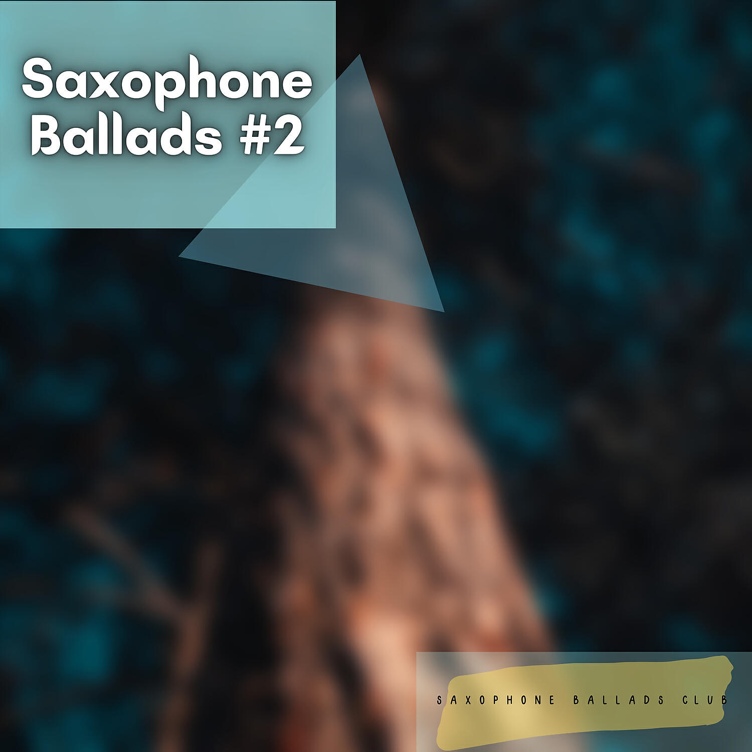 Saxophone Ballads Club - Sexy Saxophone Jazz Tunes