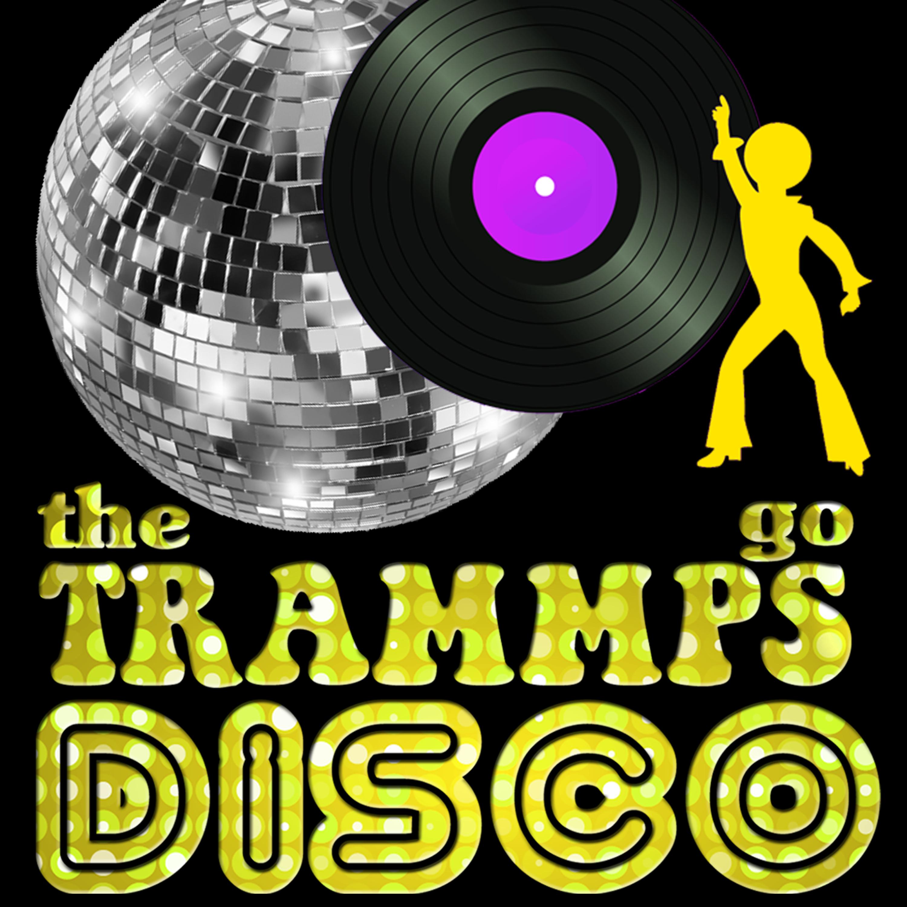 Постер альбома The Trammps Go Disco