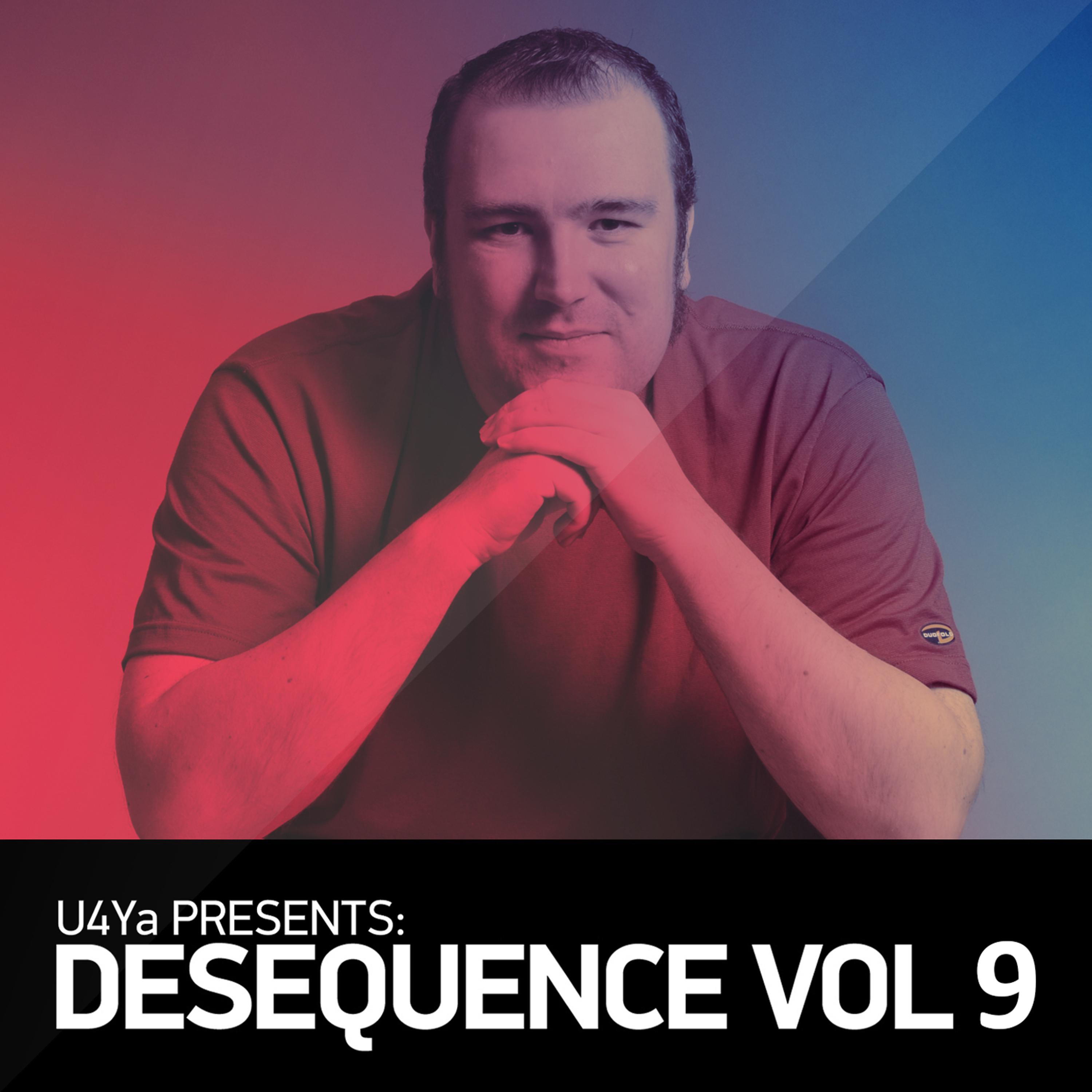 Постер альбома U4ya Presents Desequence, Vol. 9