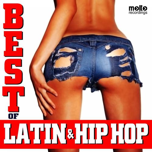 Постер альбома Best Of Latin & Hip Hop
