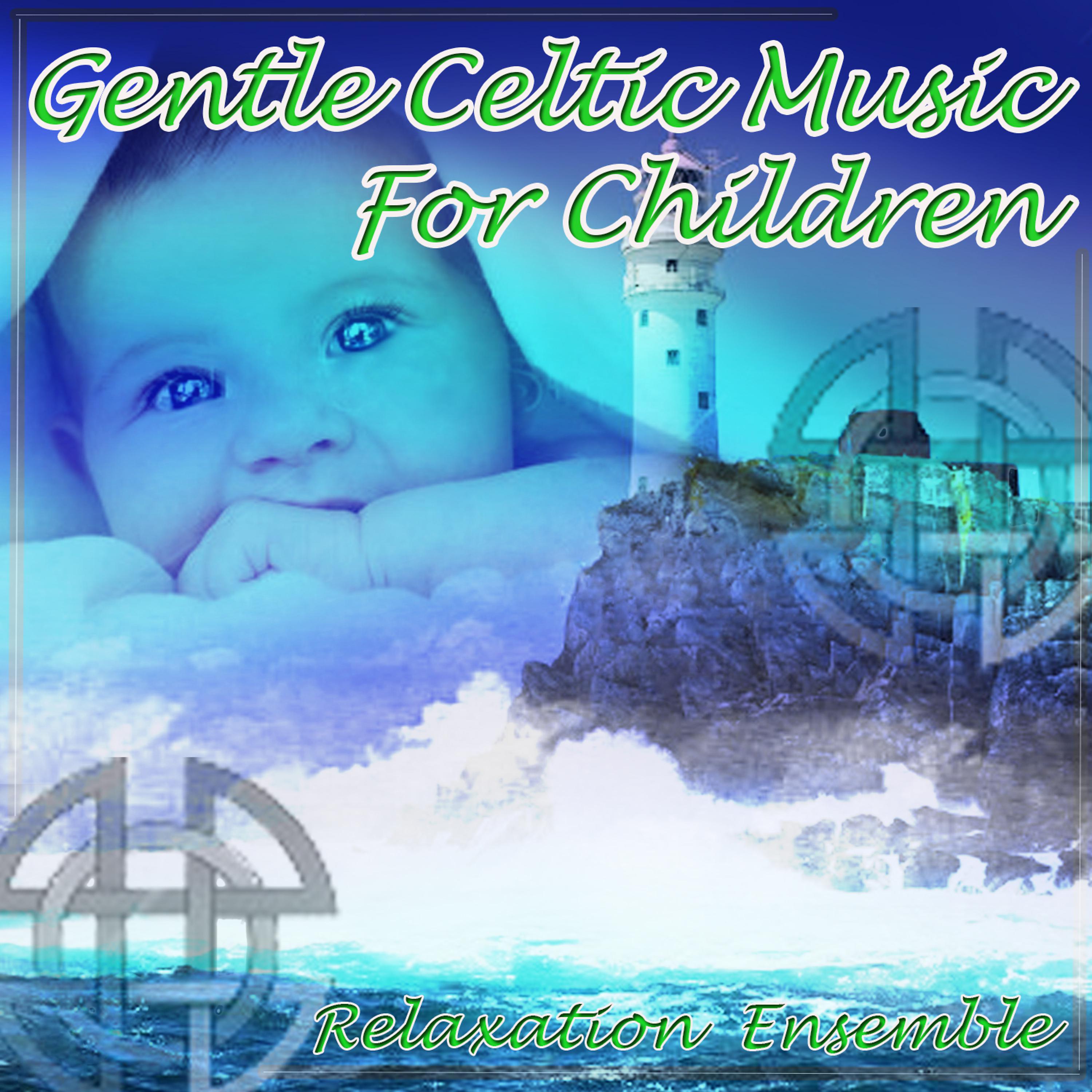 Постер альбома Gentle Celtic Music for Children