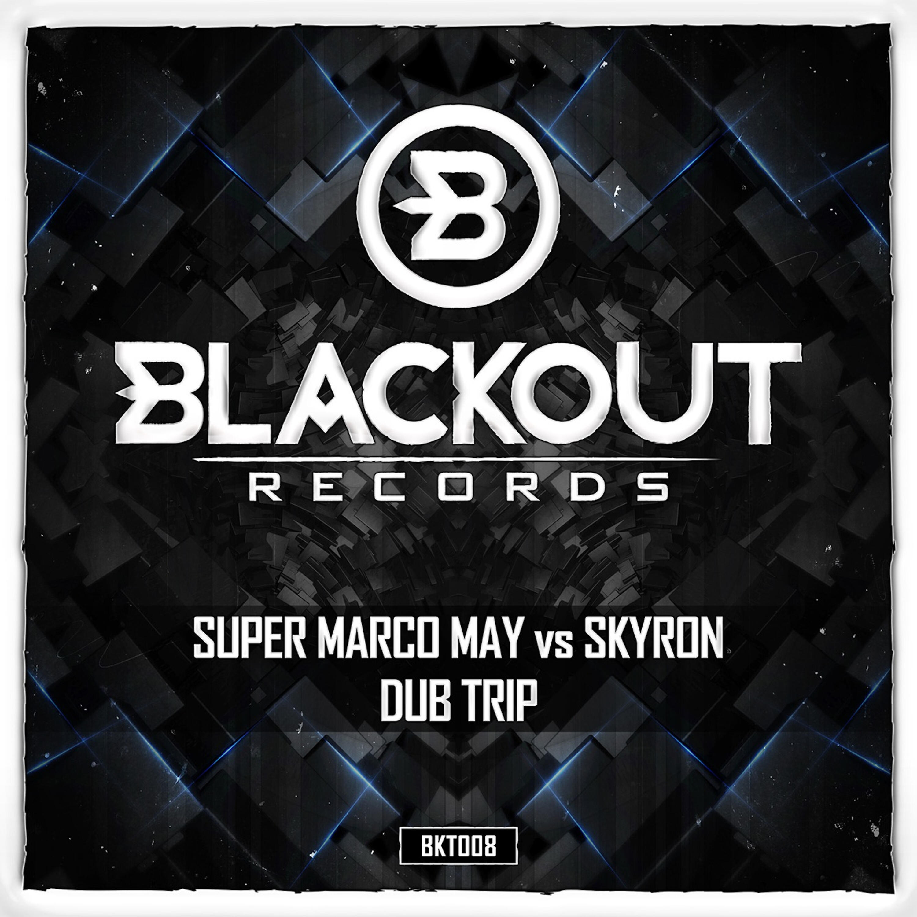Super Marco May - Dub Trip (Super Marco May vs. Skyron) (Extended)