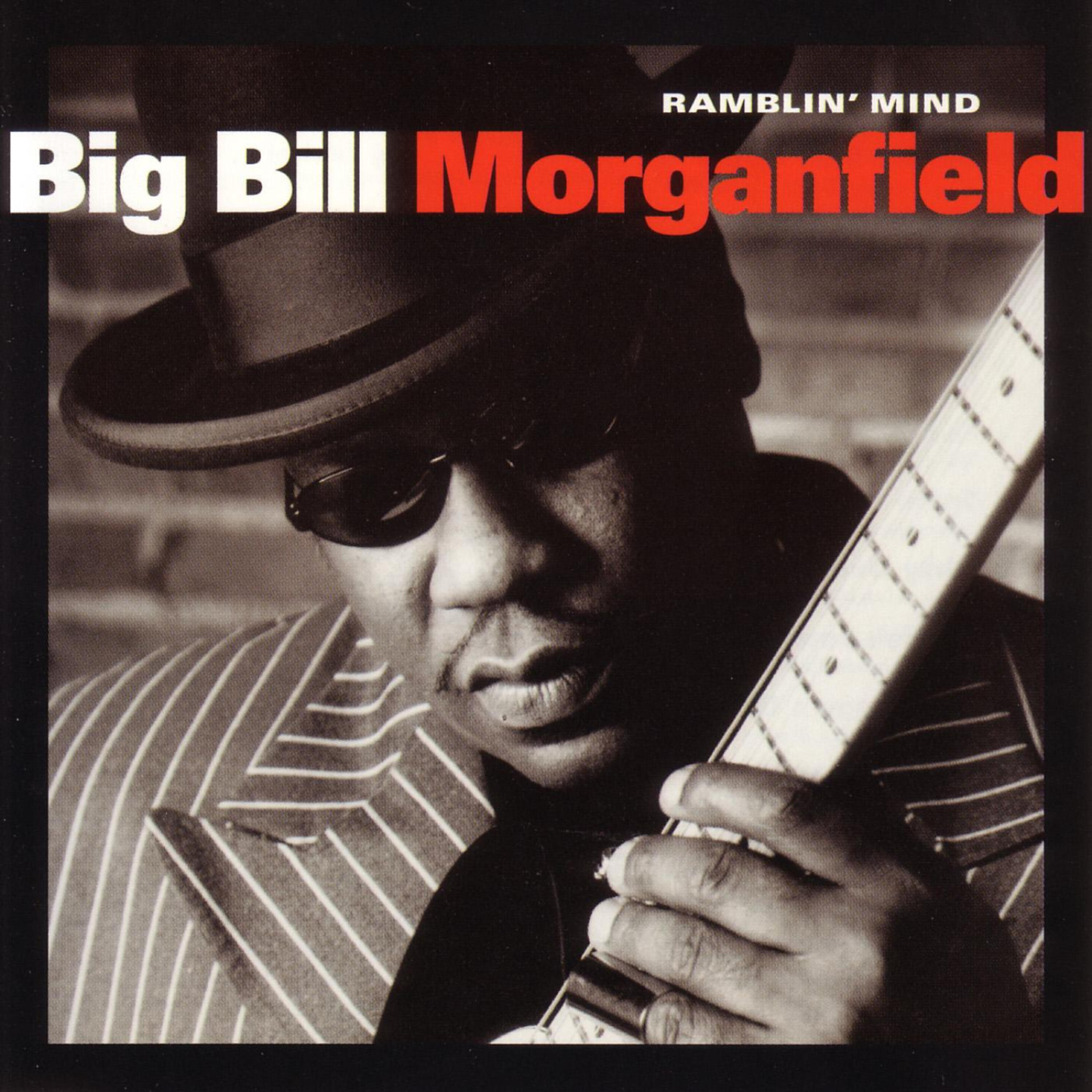 Big Bill Morganfield - Dirty Dealin' Mama
