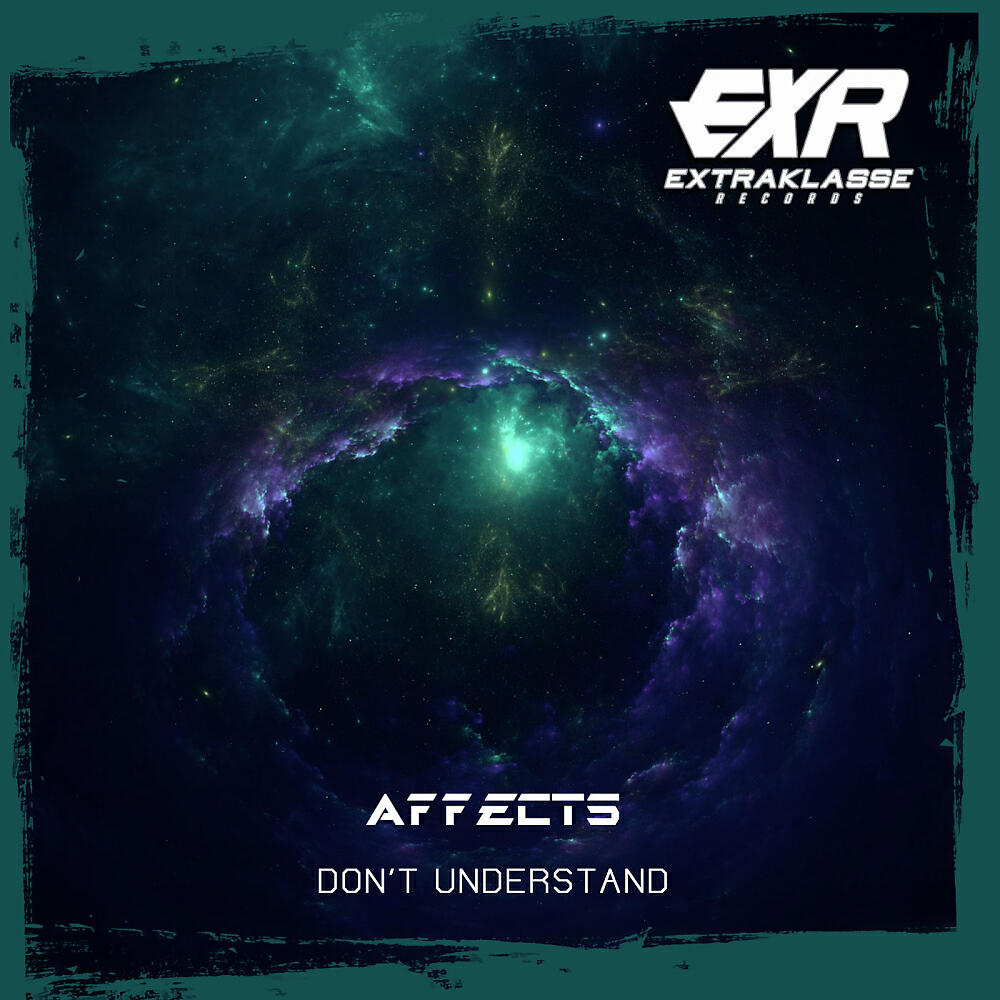 Affects - Don't Understand (Original Mix)