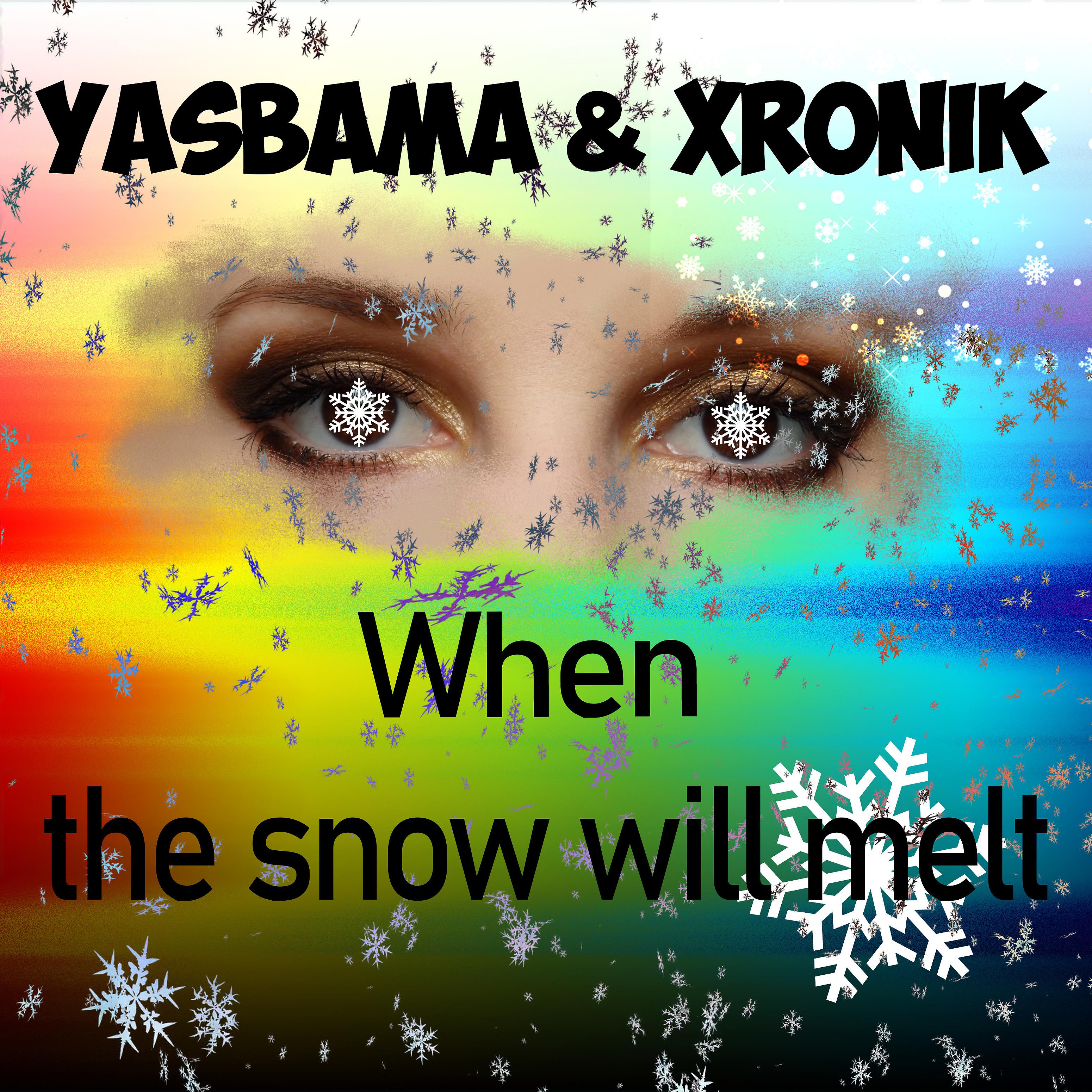 Постер альбома When the Snow Will Melt