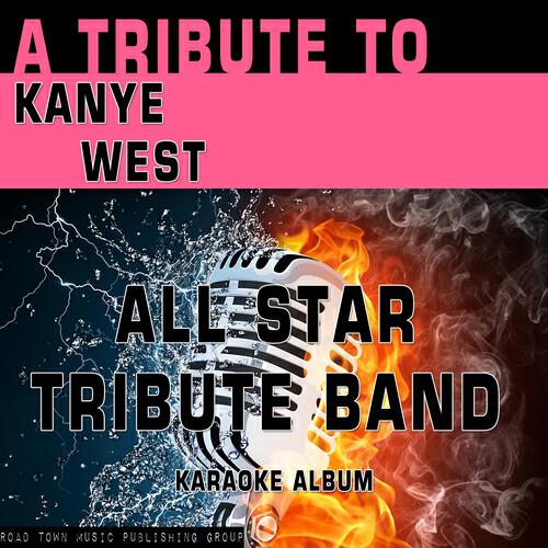 All Star Tribute Band - Amazing (Karaoke Version) (Originally Performed By Kanye West)