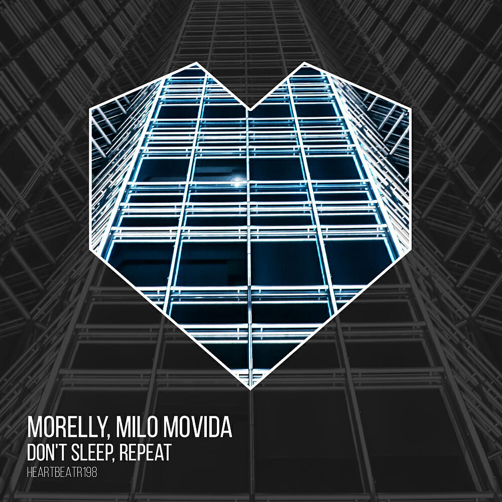 MORELLY - Don't Sleep, Repeat (Radio Mix)