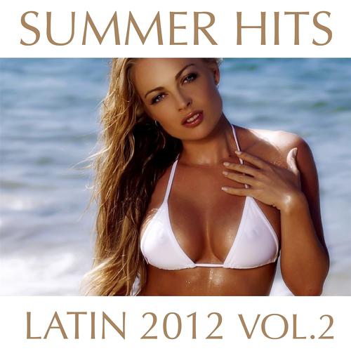 Постер альбома Summer Hits Latin 2012, Vol. 2