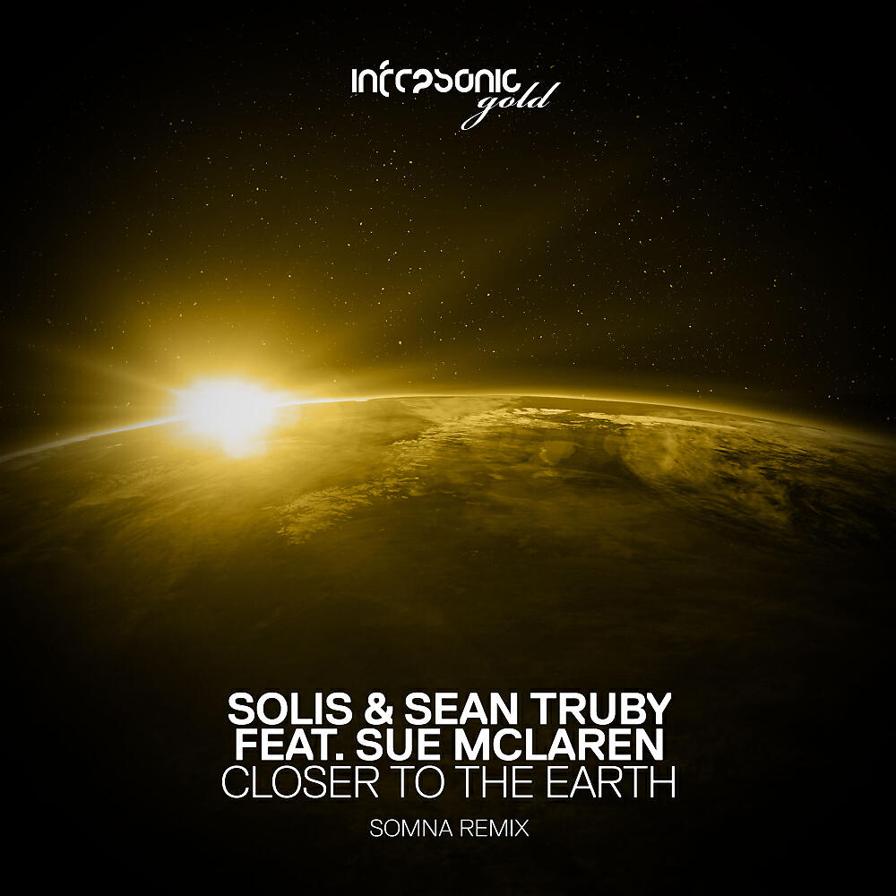 Solis & Sean Truby - Closer To The Earth (Somna Extended Remix)