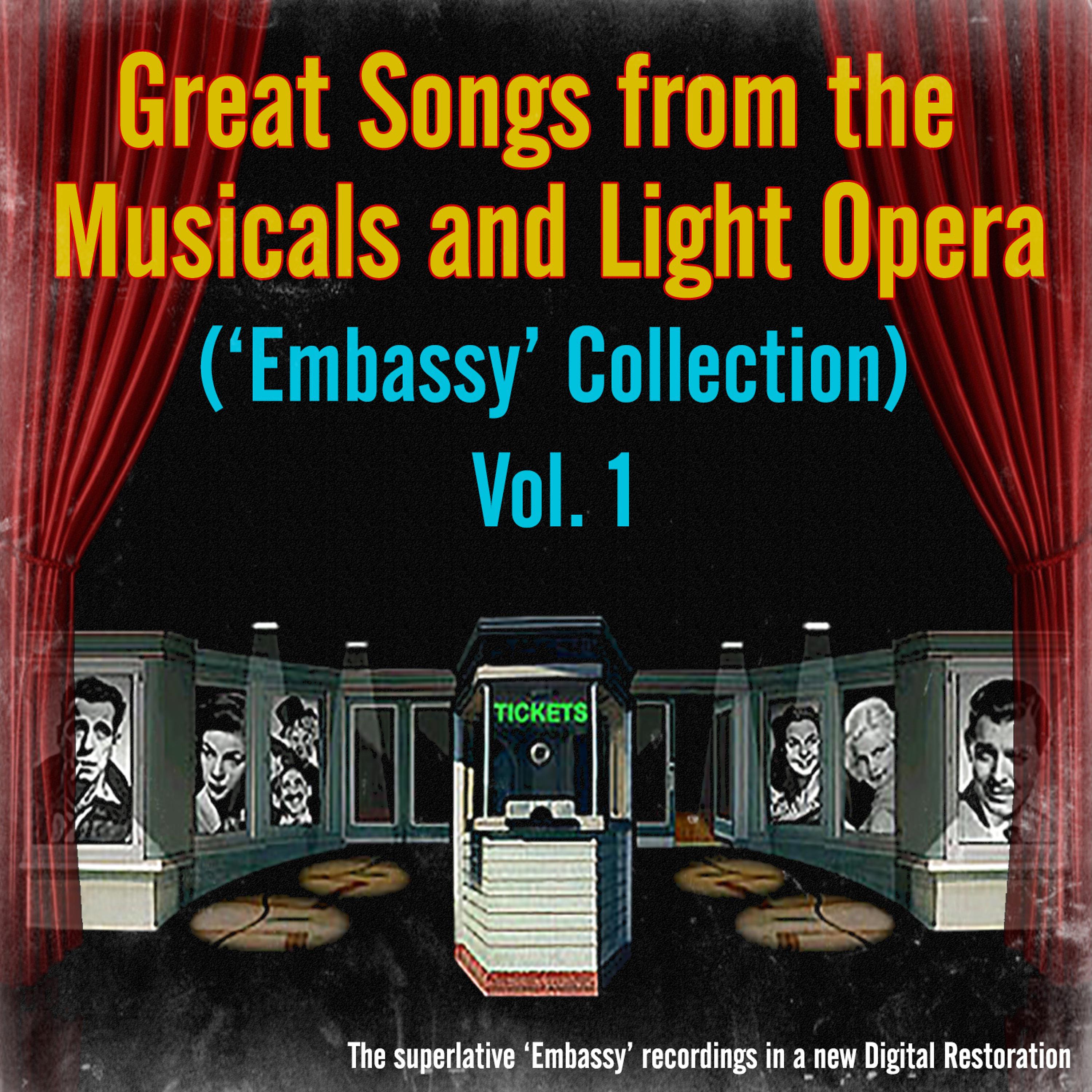 Постер альбома Great Songs from the Musicals and Light Opera ('embassy' Collection) Vol. 1