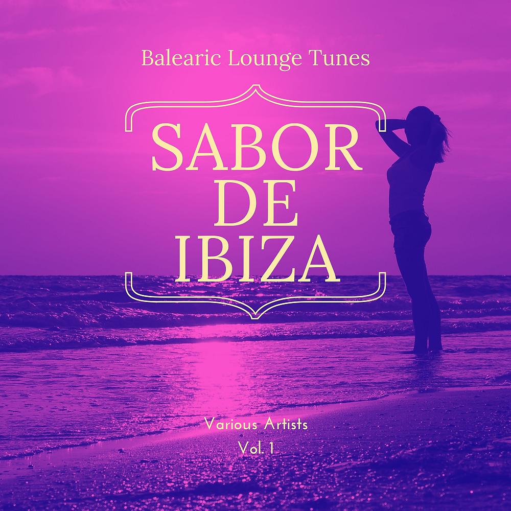 Постер альбома Sabor de Ibiza, Vol. 1 (Balearic Lounge Tunes)