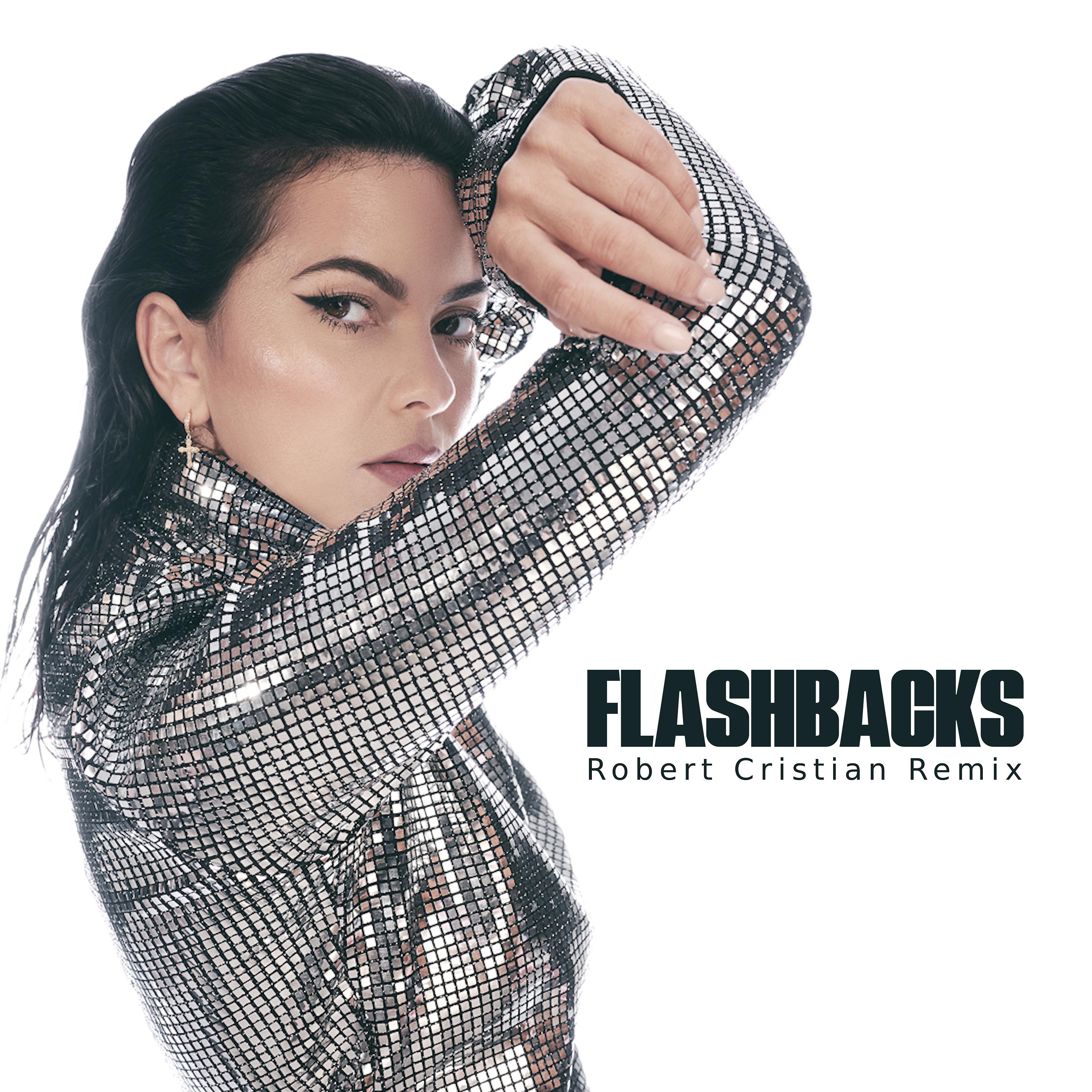 Постер альбома Flashbacks (Robert Cristian Remix)