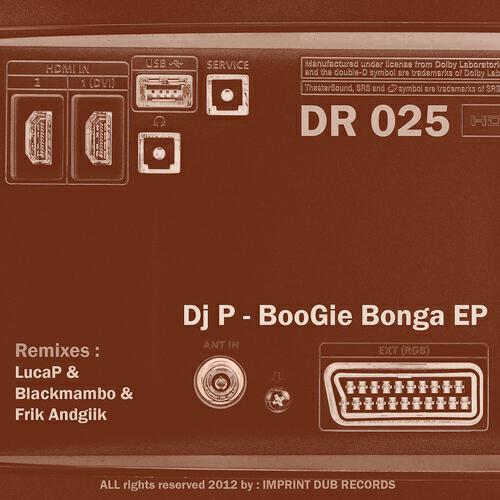 DJ P - BooGie Bonga (Blackmambo & Frik Andgiik Remix)