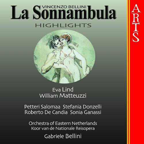 Orchestra Of Eastern Netherlands - La Sonnambula: Act 1 