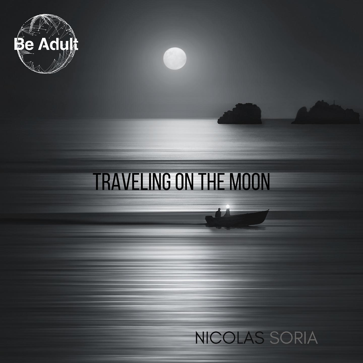 Постер альбома Traveling on the Moon