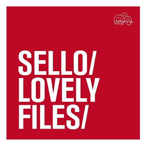 Sello - Lovely Files (Original Mix)