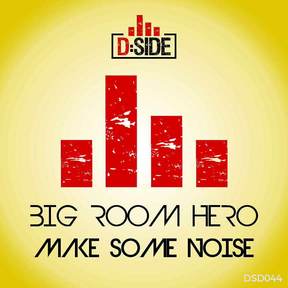 Big Room Hero - Make Some Noise (Enea Marchesini Remix)