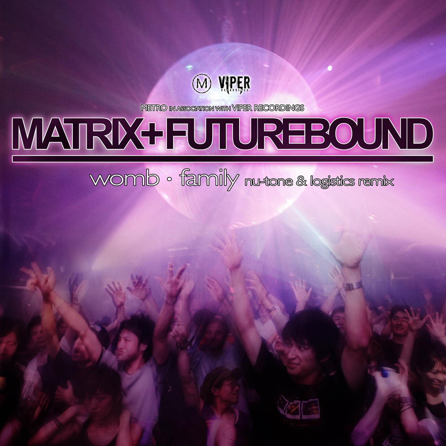 Matrix & Futurebound - Family (Nu:tone & Logistics Remix)