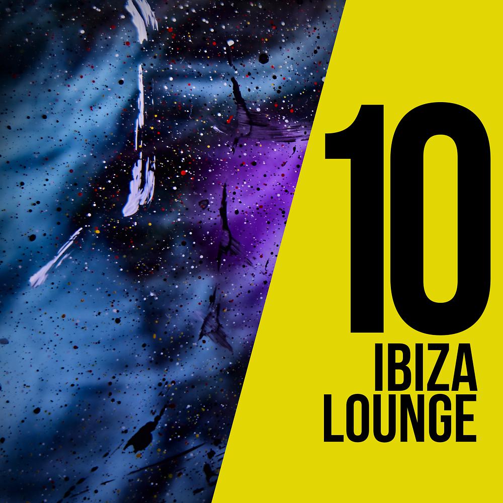 Постер альбома 10 Ibiza Lounge