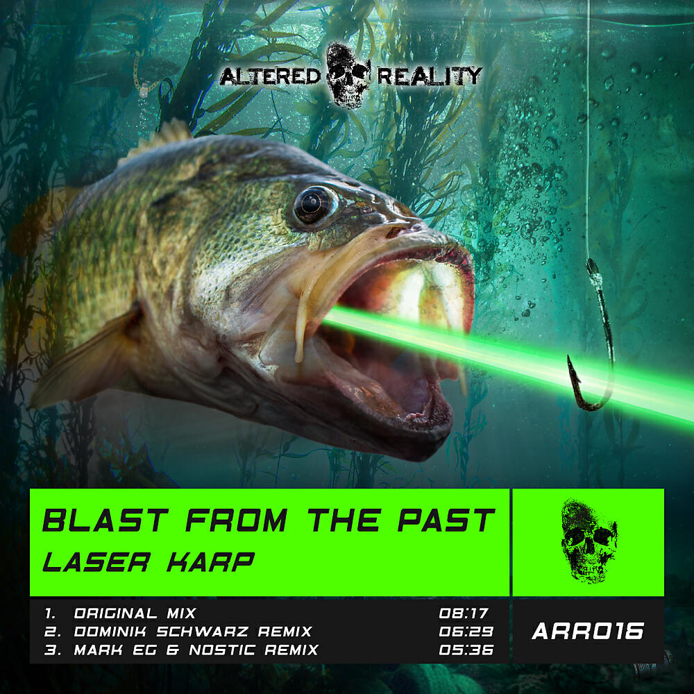 Blast From The Past - Laser Karp (Mark EG & Nostic Remix)