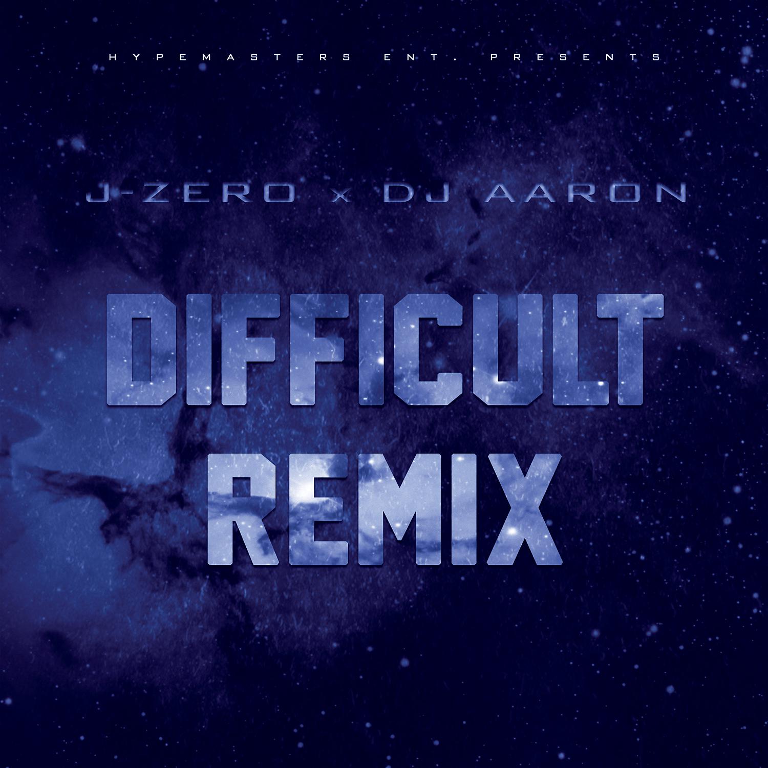 Постер альбома Difficult (Remix)
