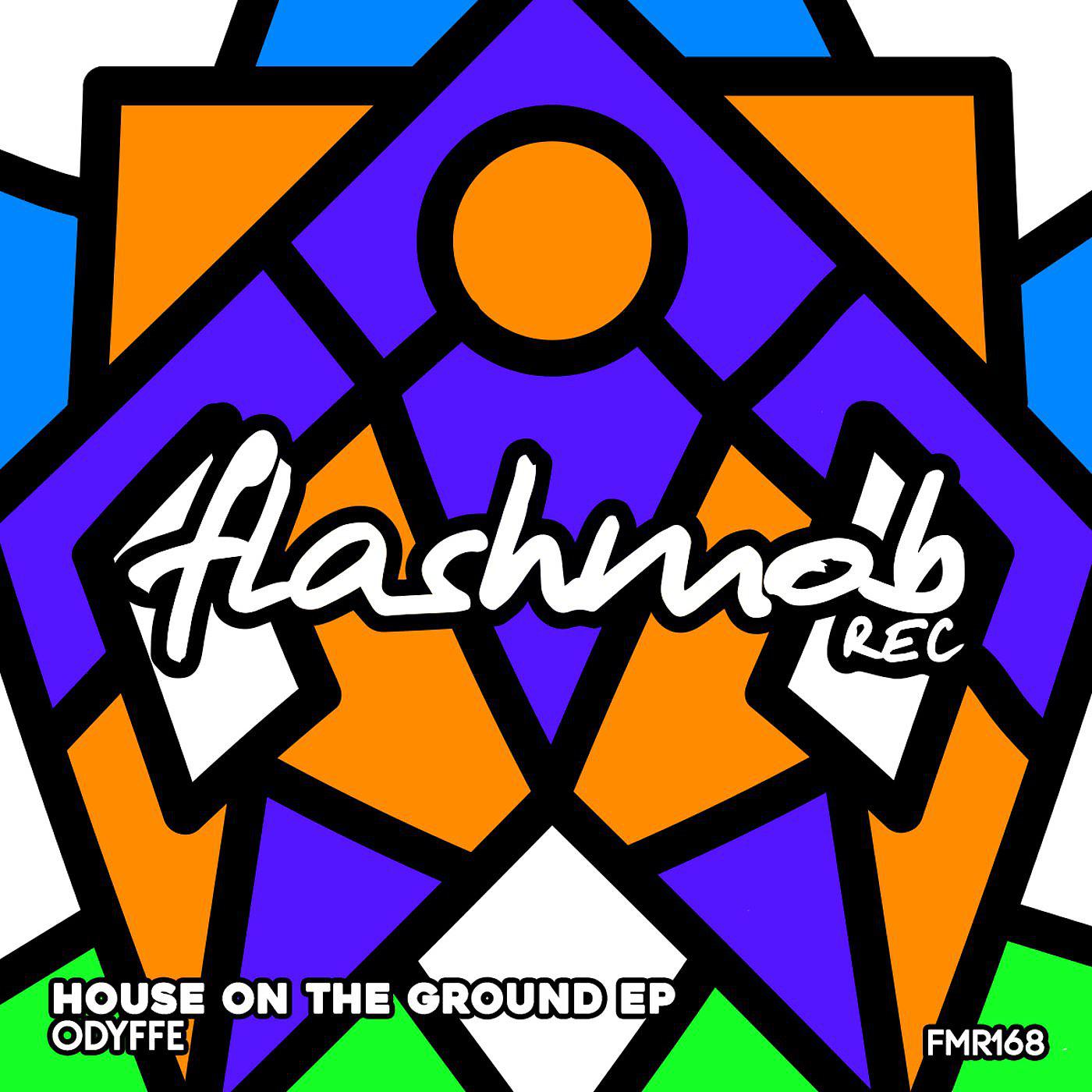 Постер альбома House On The Ground EP