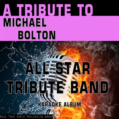 Постер альбома A Tribute to Michael Bolton (Karaoke Version)