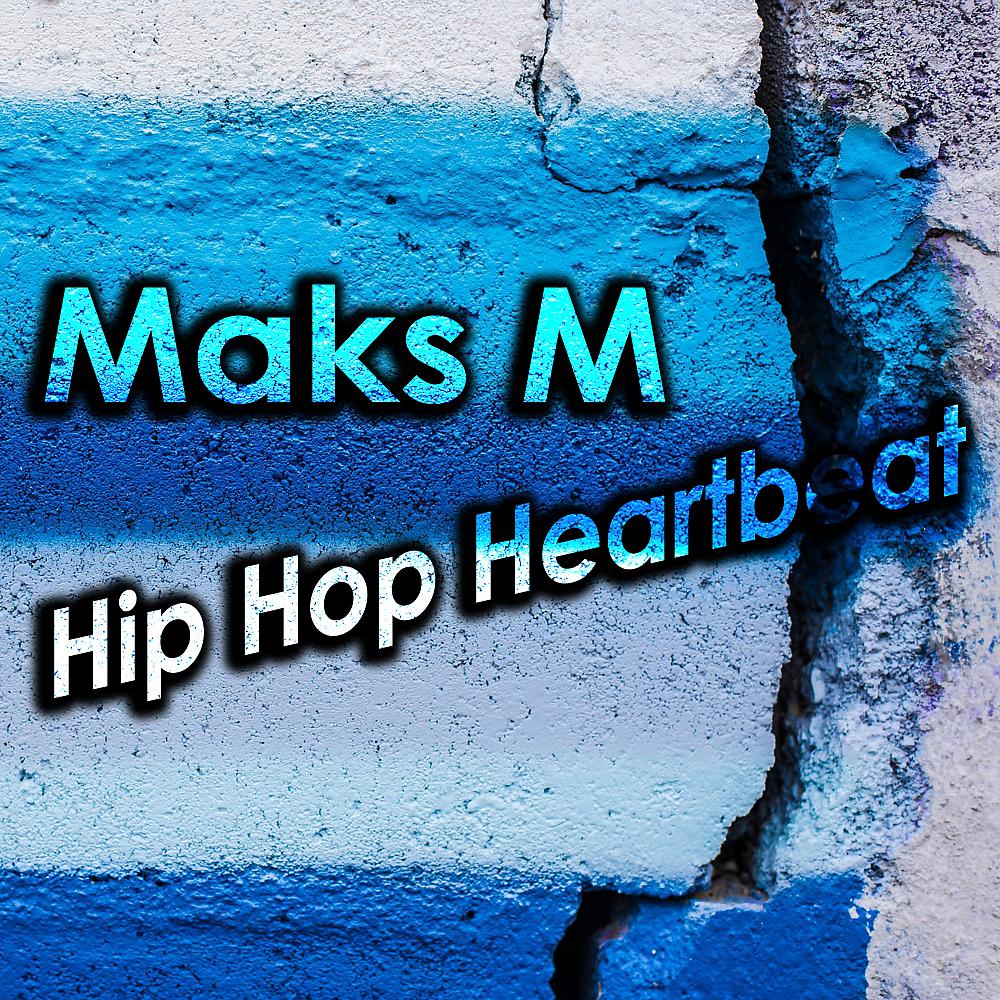 Постер альбома Hip Hop Heartbeat