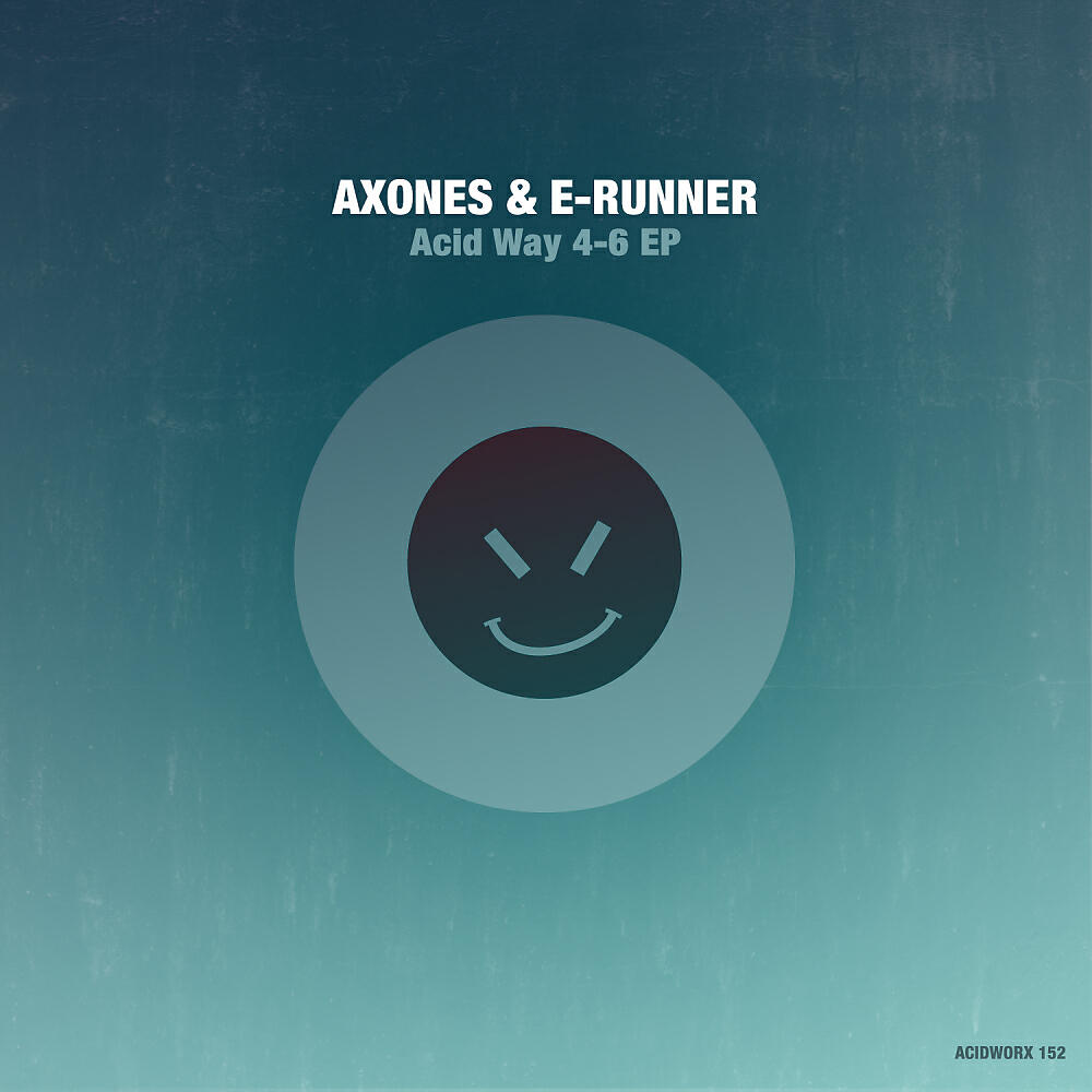 Axones - Acid Way Part 5 (Original Mix)
