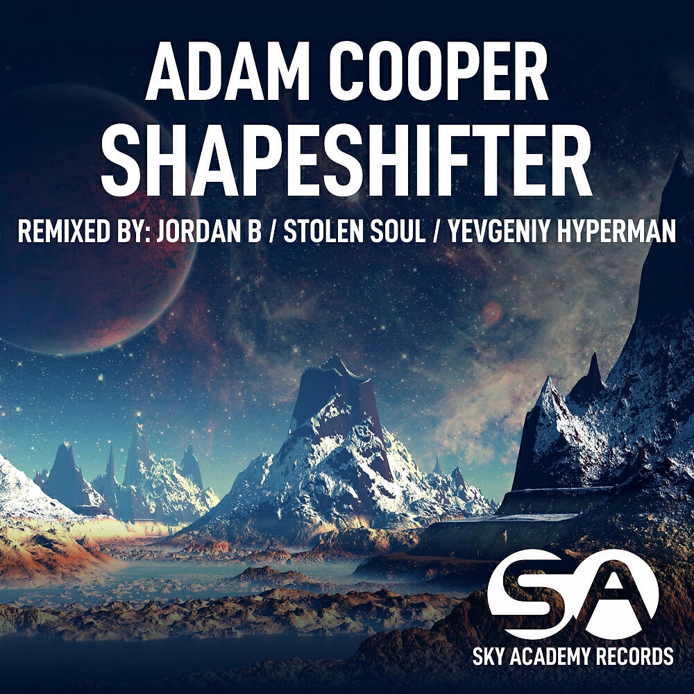 Adam Cooper - Shapeshifter (Jordan B Remix)