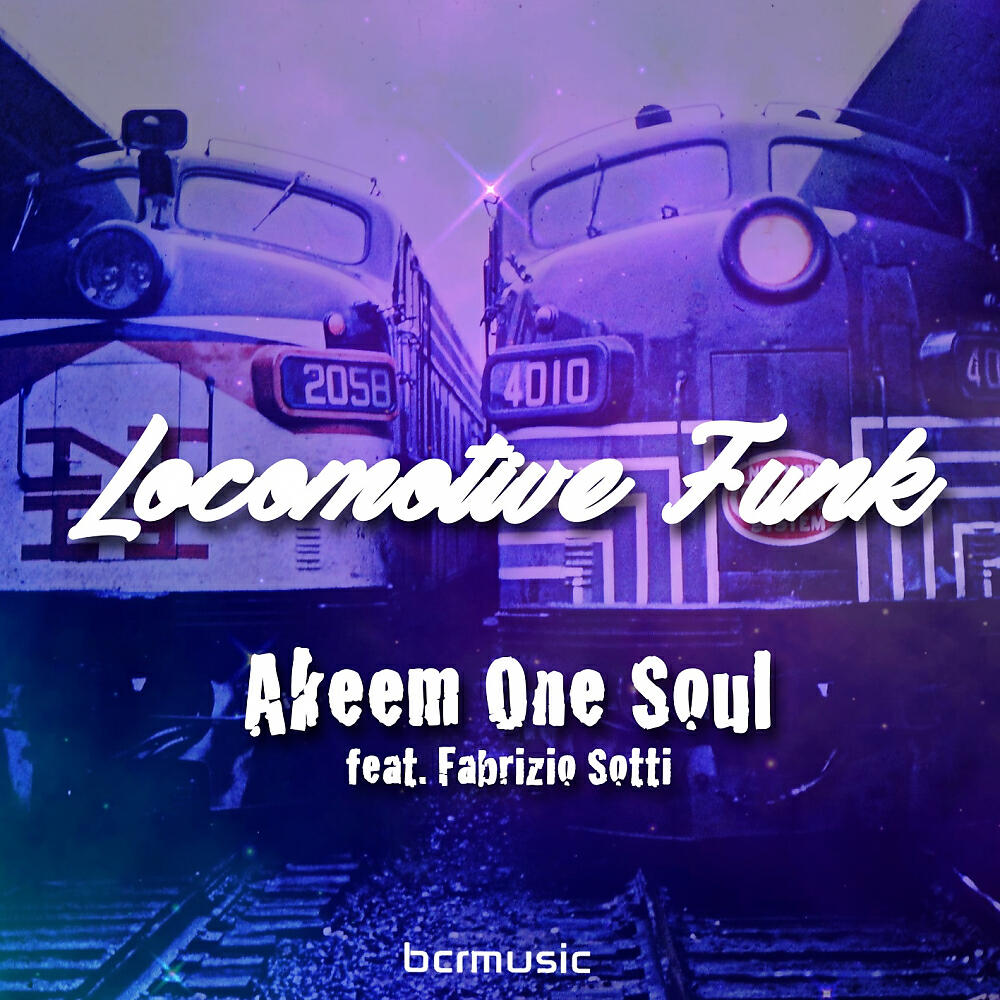 Akeem One Soul - Locomotive Funk (Original Mix)
