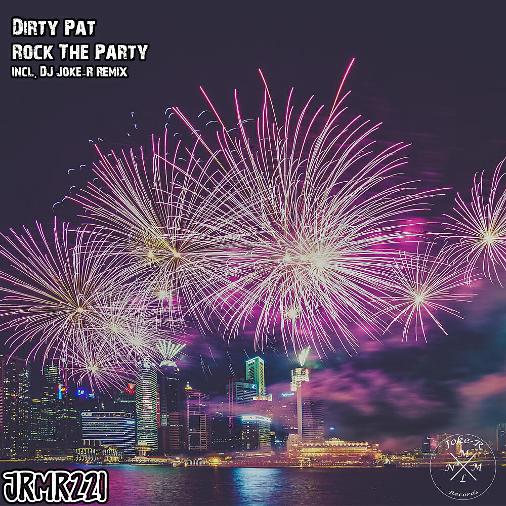 Dirty Pat - Rock The Party (Original Mix)