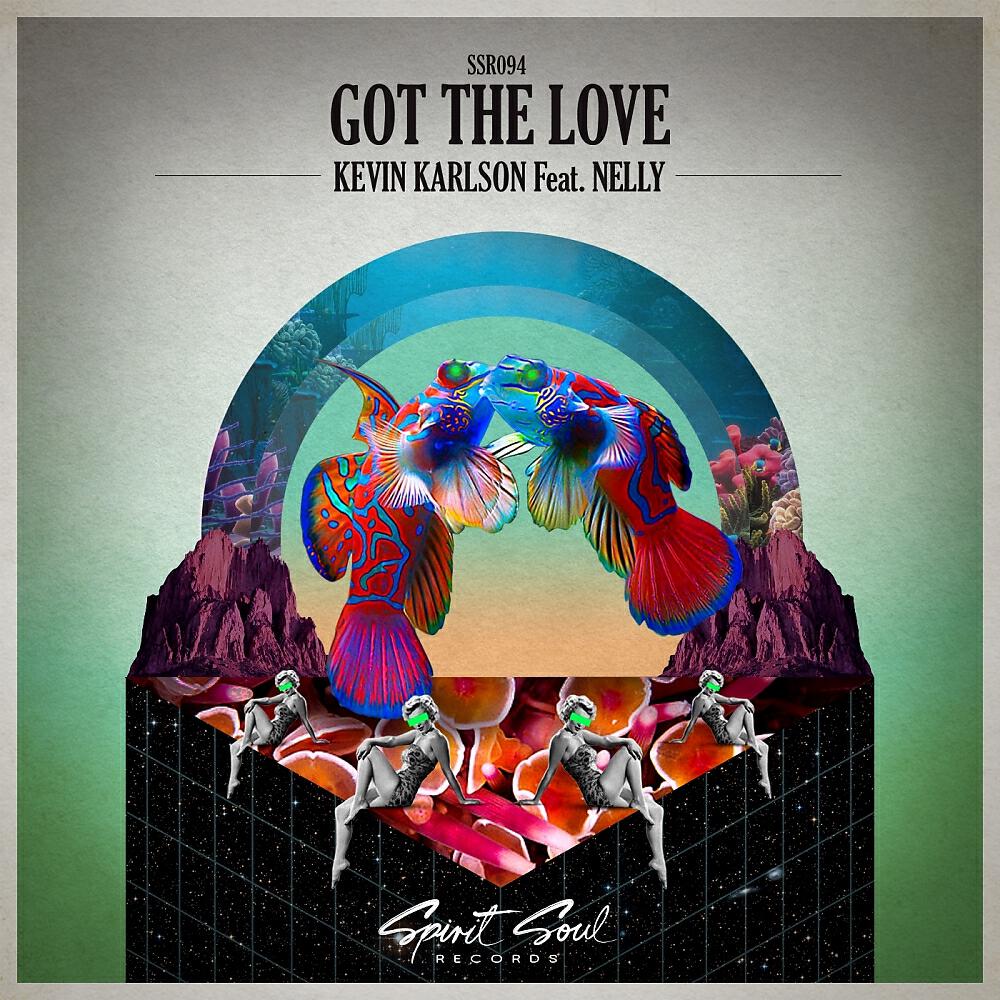 Kevin Karlson - Got The Love (Tropical Mix)