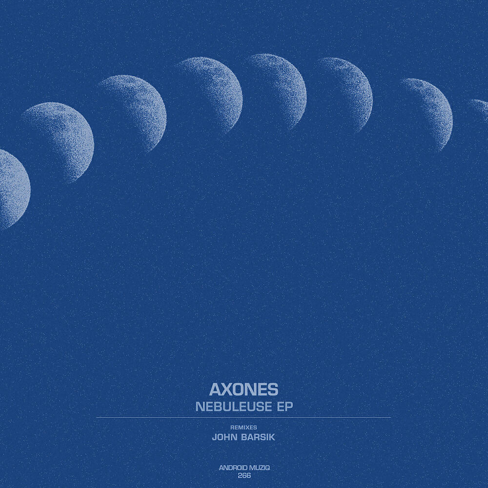 Axones - Nebuleuse (John Barsik Dreams Mix)