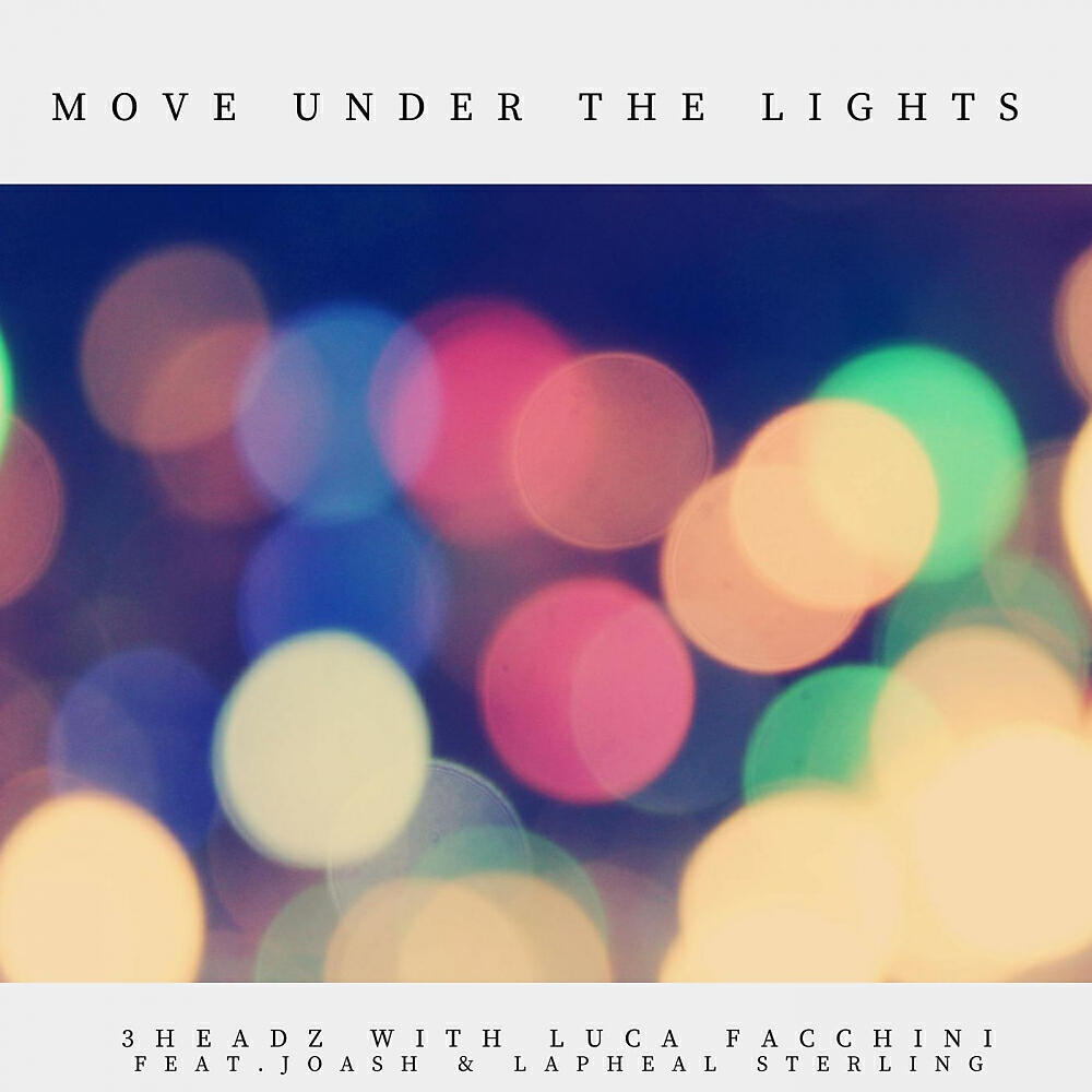 3 Headz - Move Under The Lights (Luca Peruzzi & Matteo Sala Remix)