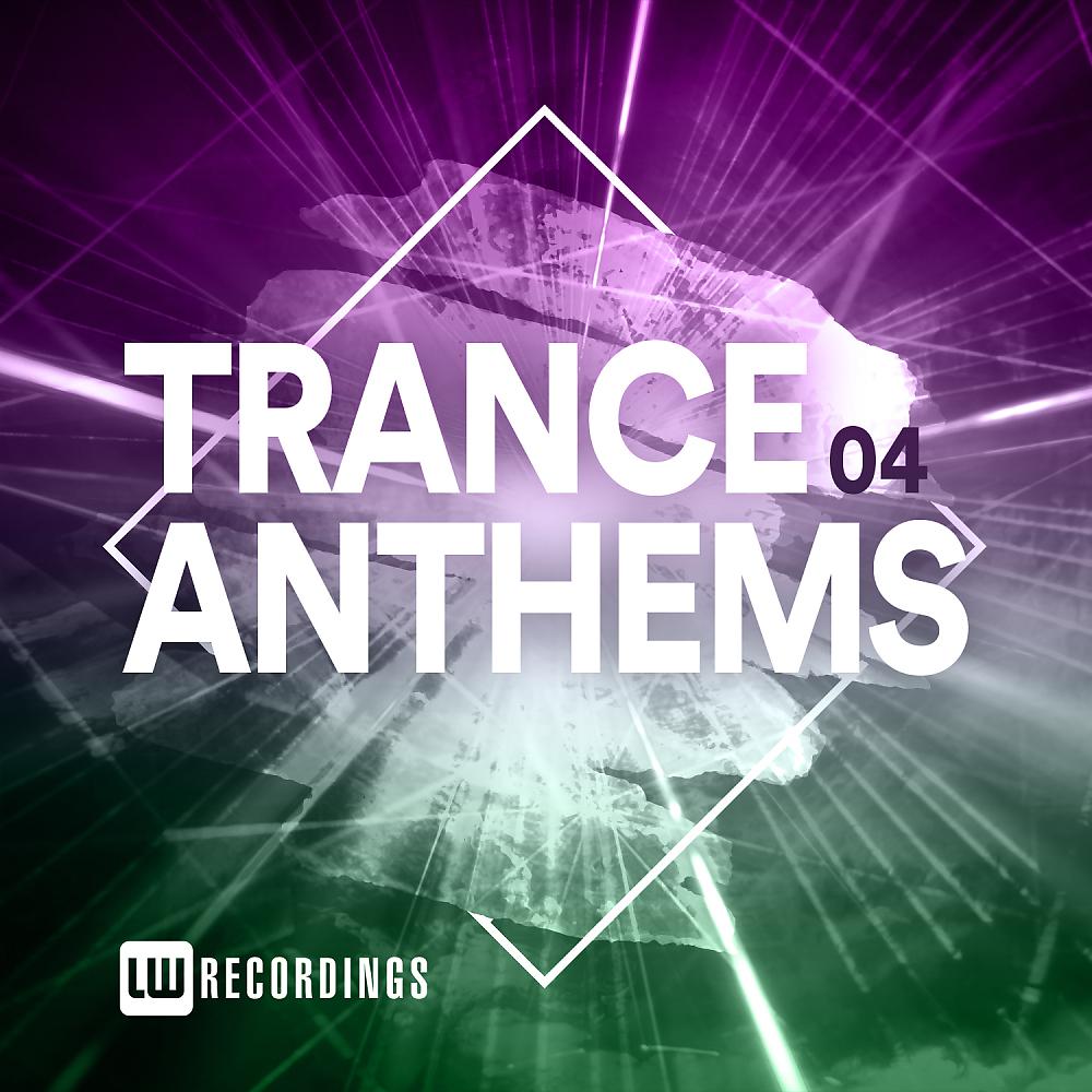 Постер альбома Trance Anthems, Vol. 04