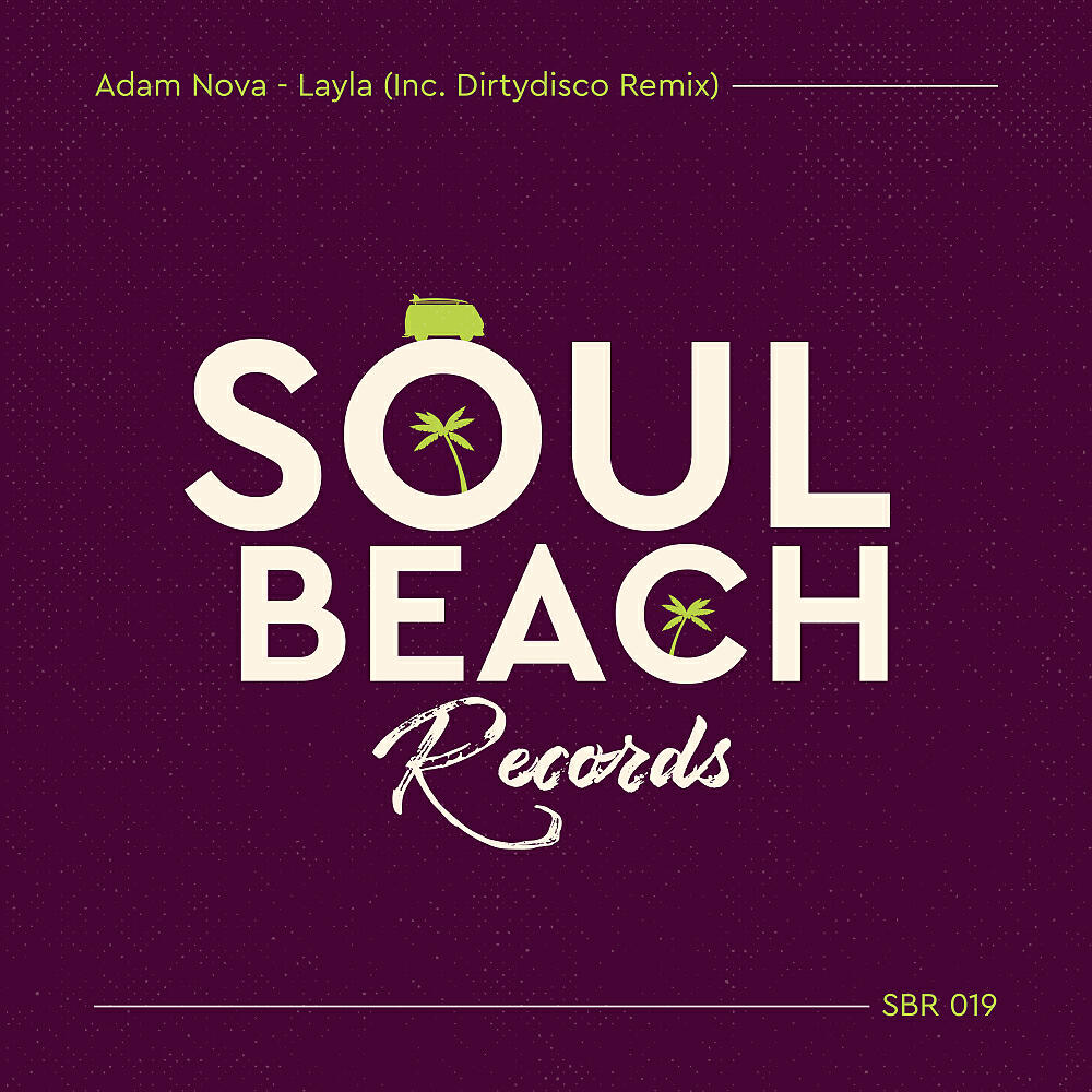 Adam Nova - Layla (Radio Edit)