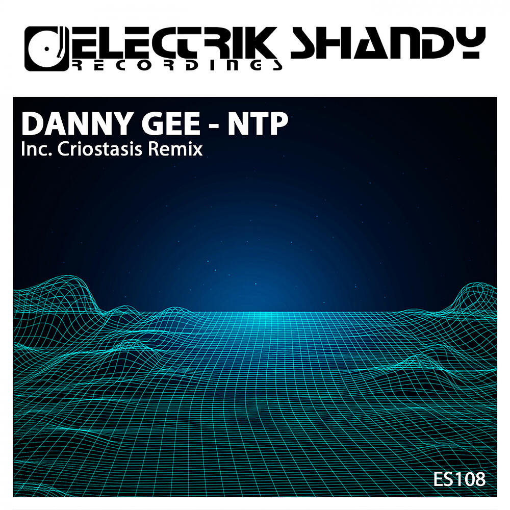 Danny Gee - NTP (Criostasis Remix)