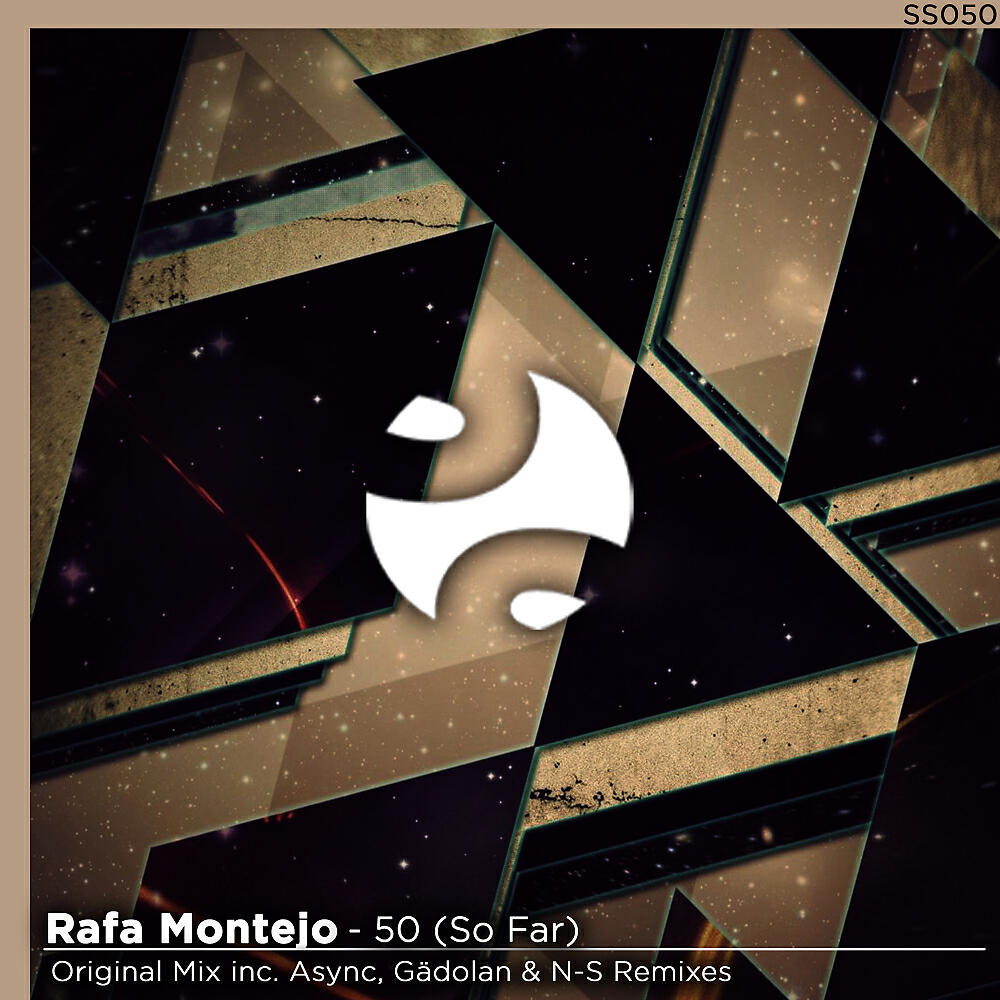 Rafa Montejo - 50 (So Far) (N-S Remix)