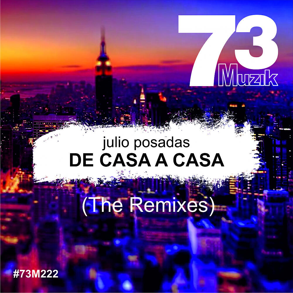 Julio Posadas - De Casa A Casa (David Devilla & Sera Ruiz Remix)