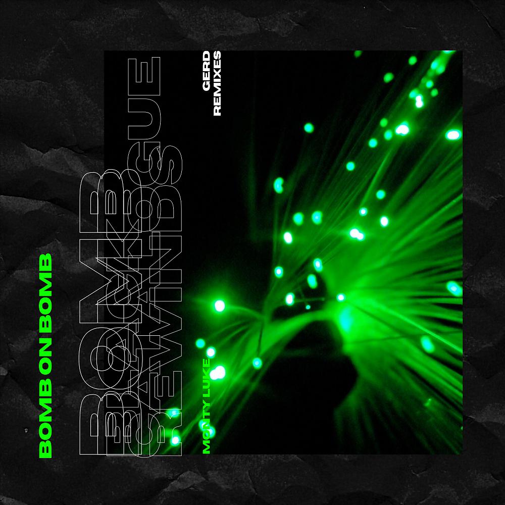 Постер альбома Bomb On Bomb Remixes