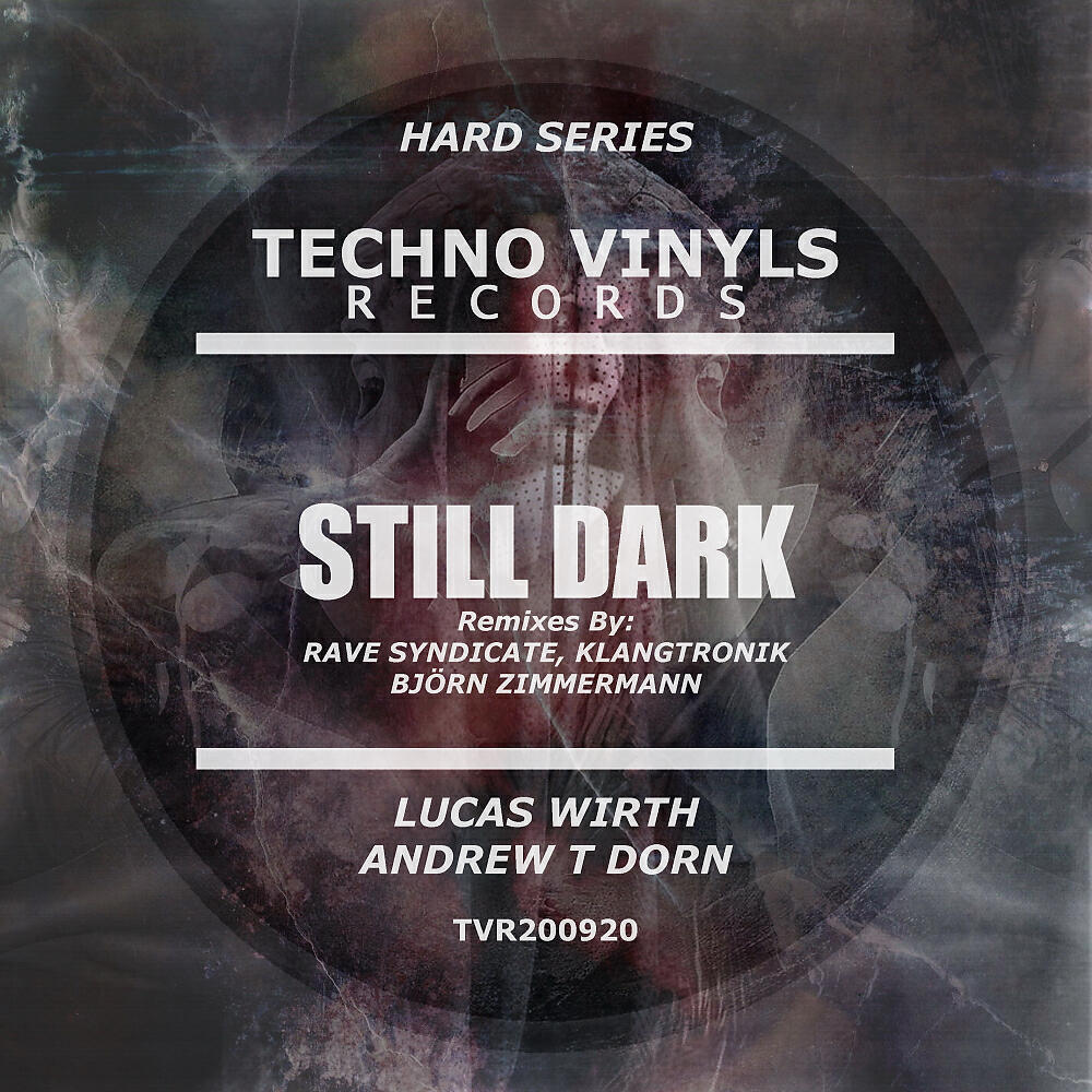 Lucas Wirth - Still Darkness (Rave Syndicate Remix)