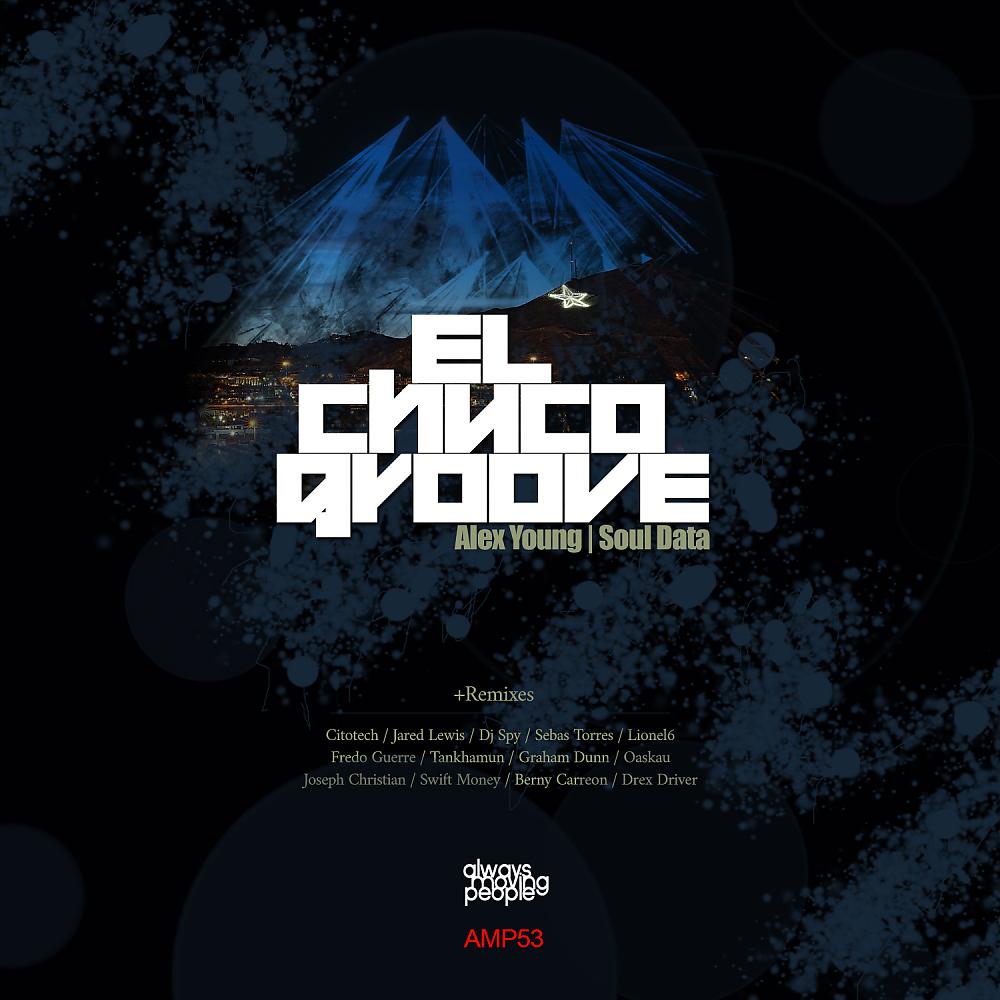 Alex Young - El Chuco Groove (Graham Dunn Remix)