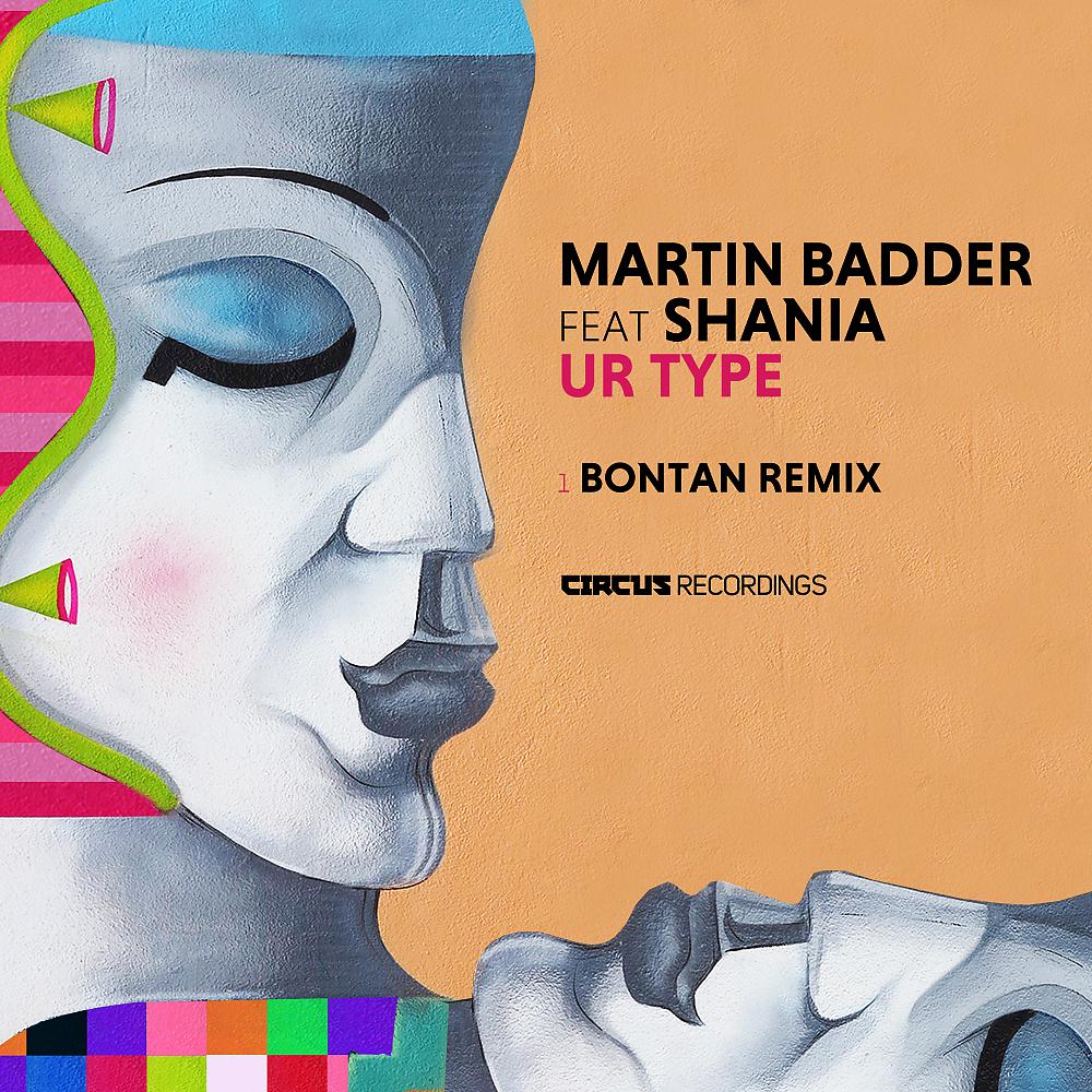 Постер альбома Ur Type (Bontan Remix)