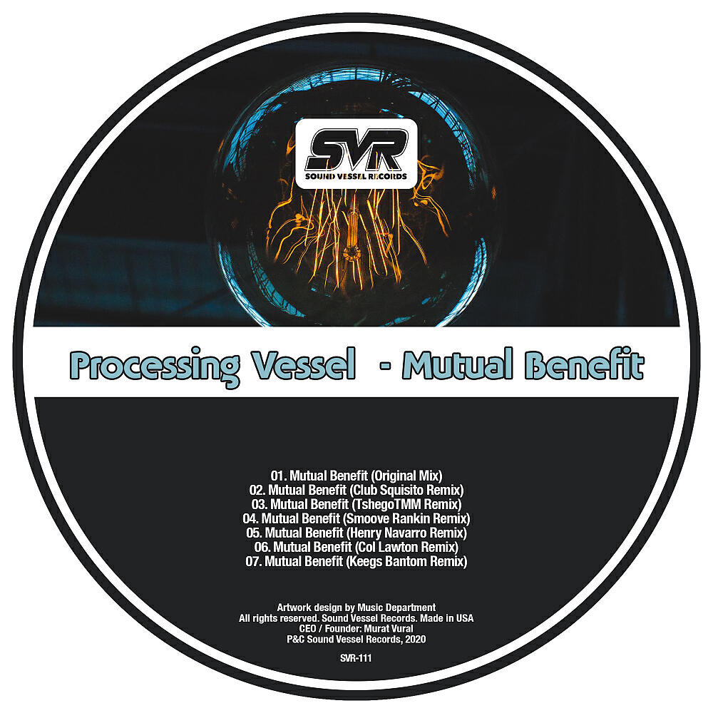 Processing Vessel - Mutual Benefit (Club Squisito Remix)