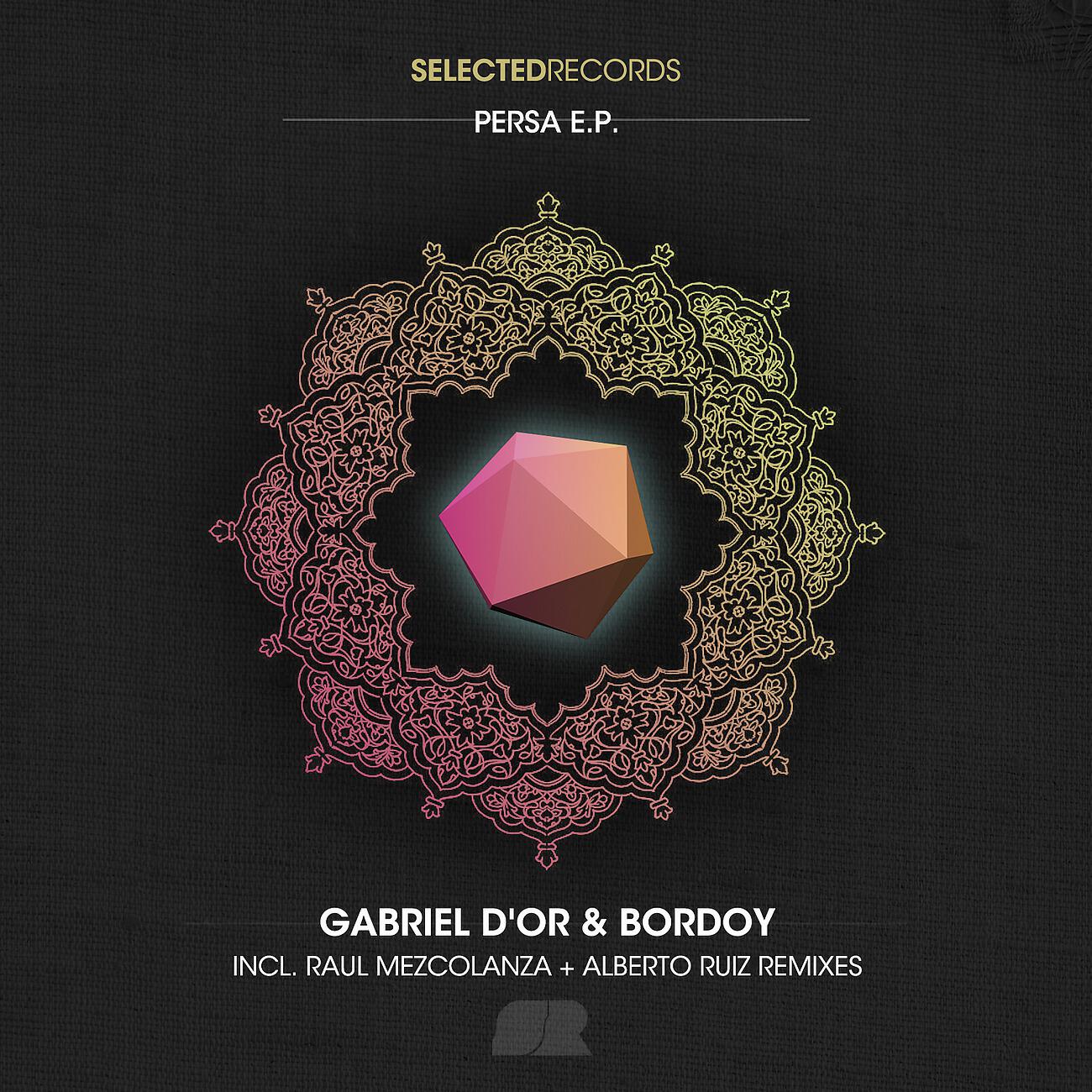 Gabriel D'Or - Persa (Raul Mezcolanza Remix)