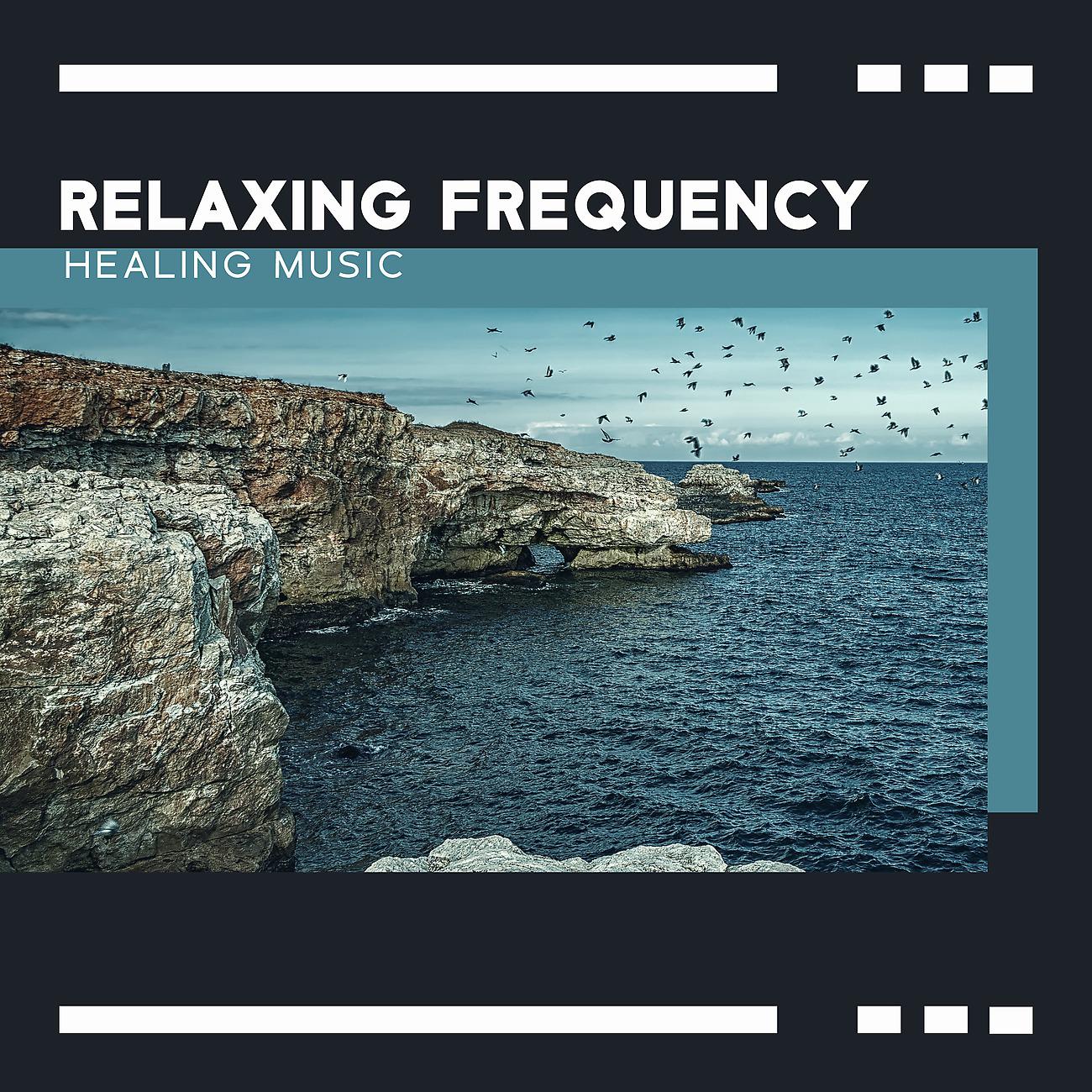 Постер альбома Relaxing Frequency - Healing Music, Headache Aid, Meditation Time