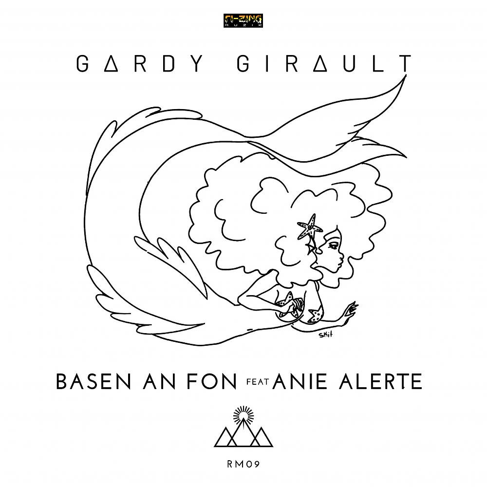 Gardy Girault - Basen an Fon (Original Mix)