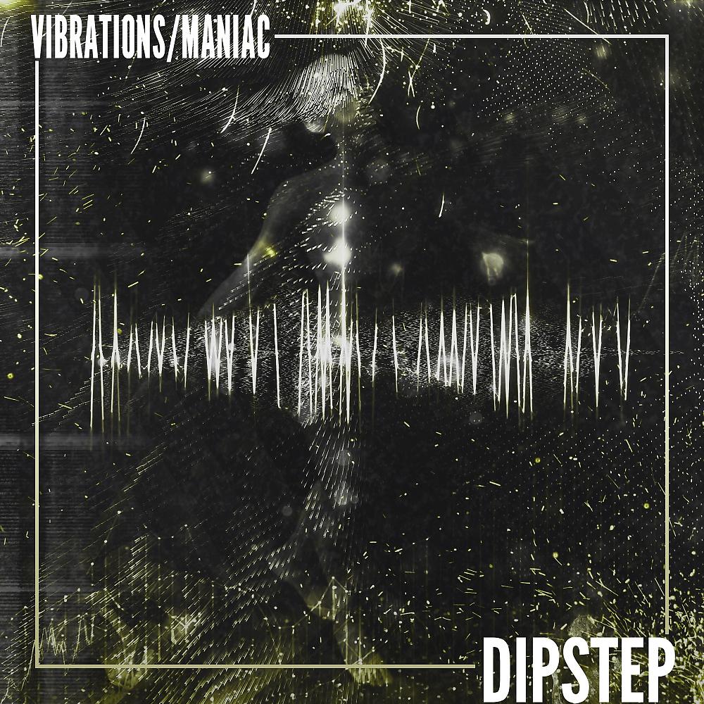 Постер альбома Vibrations / Maniac
