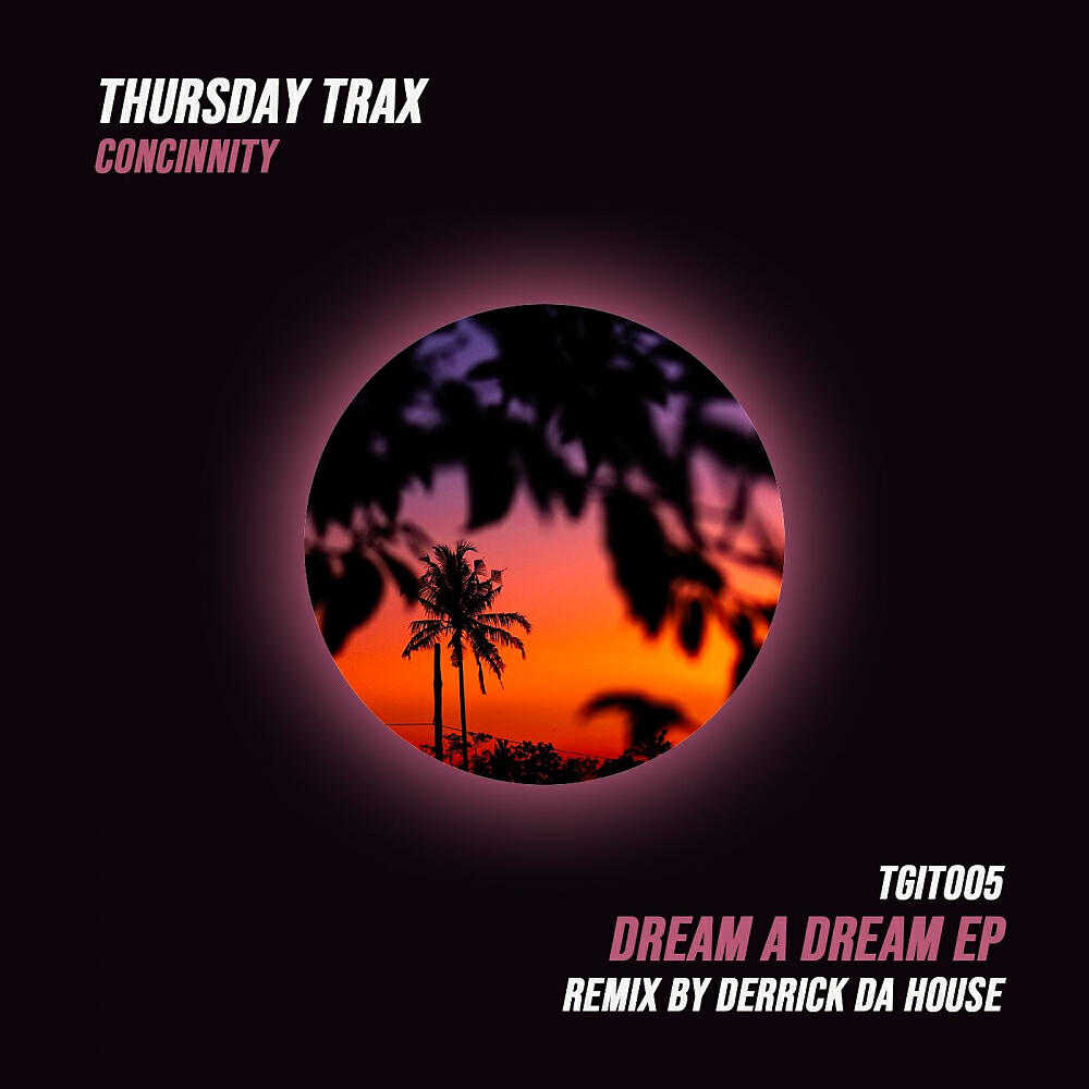 Concinnity - Dream A Dream (Derrick Da House Remix)